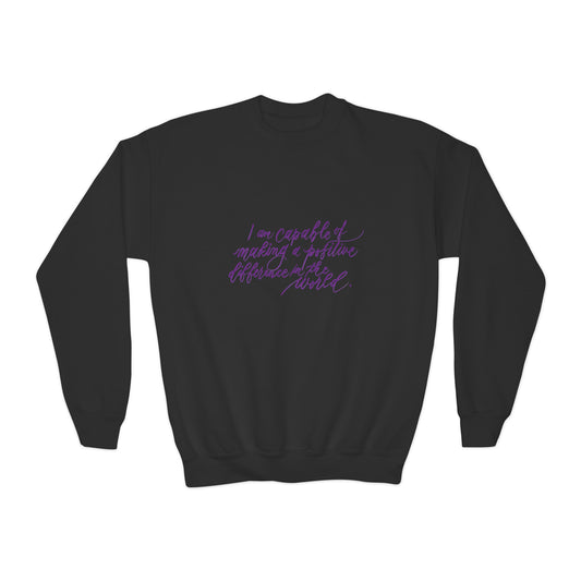 Advocacy Kids Sweatshirt - "I am capable of making a positive difference..." Calligraphy Cotton Blend YOUTH Sweatshirt - I am Empowered #08