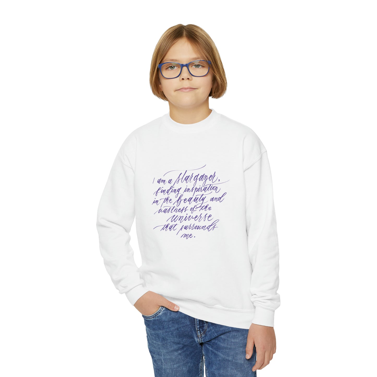 Museum & Planetarium Kids Sweatshirt - "I am a stargazer..." Calligraphy Cotton Blend YOUTH Sweatshirt - I am Empowered #05