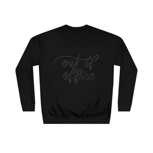 Script "Out of Office" Black Brush Calligraphy Printed Black Unisex Crew Sweatshirt