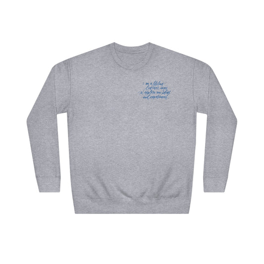 Growth Mindset & S.T.E.M. Enthusiast Sweatshirt - "I am a lifelong learner..." Calligraphy Printed Cotton Blend ADULT Unisex Crewneck Sweatshirt - I am Empowered #10