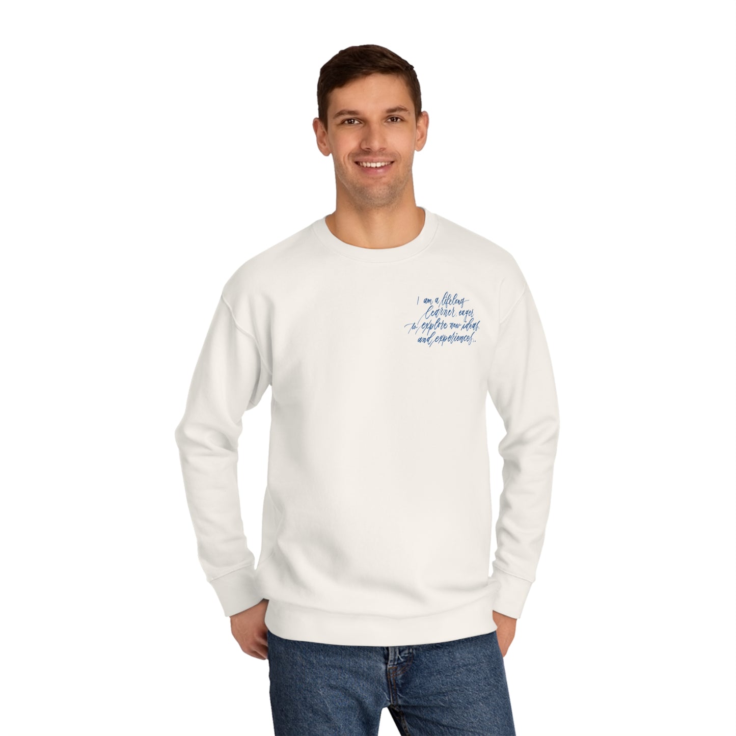 Growth Mindset & S.T.E.M. Enthusiast Sweatshirt - "I am a lifelong learner..." Calligraphy Printed Cotton Blend ADULT Unisex Crewneck Sweatshirt - I am Empowered #10