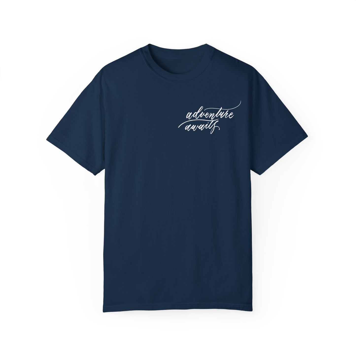 Script "Adventure Awaits" White Calligraphy Printed Unisex Garment-Dyed T-shirt