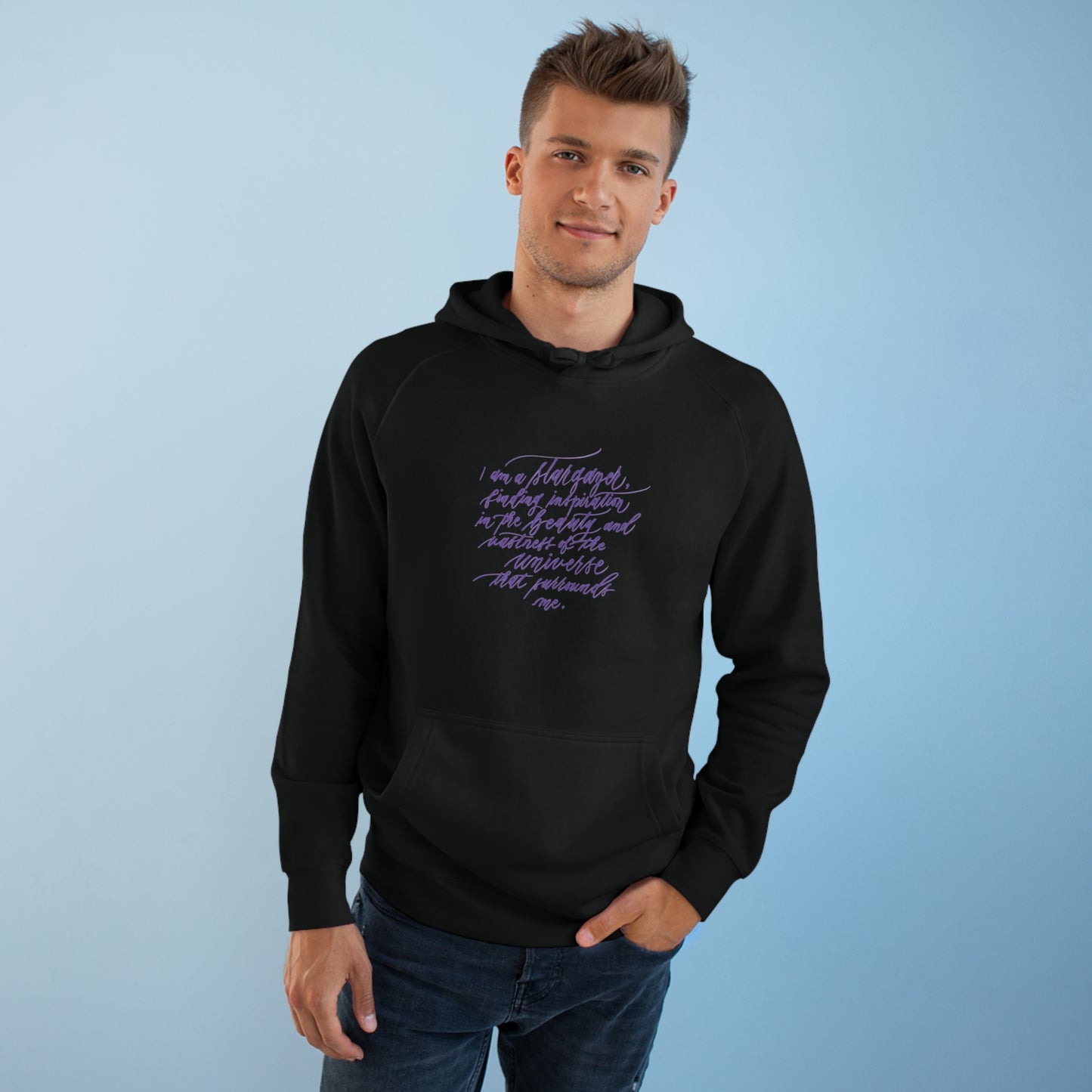 Stargazer Hoodie - "I am a stargazer..." Calligraphy Printed Cotton Blend ADULT Unisex Hoodie - I am Empowered #01