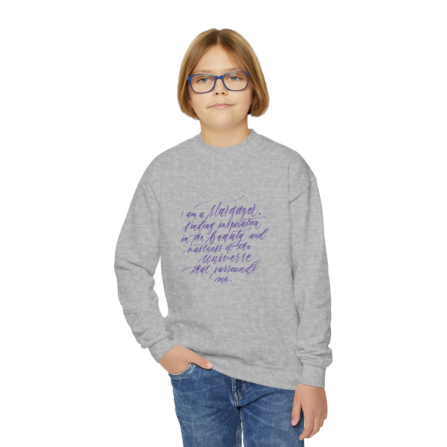 Museum & Planetarium Kids Sweatshirt - "I am a stargazer..." Calligraphy Cotton Blend YOUTH Sweatshirt - I am Empowered #05