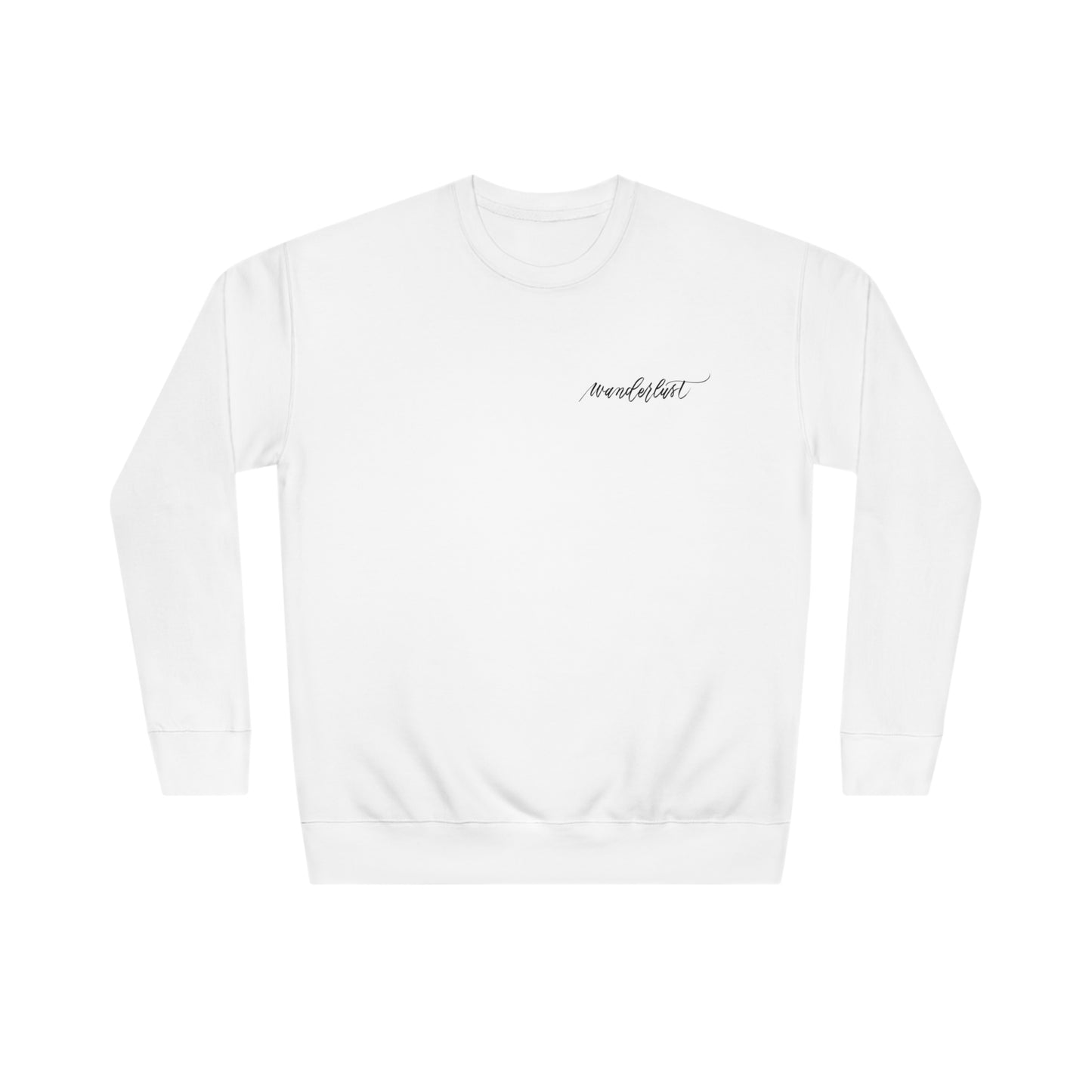 Flat lay White crew neck sweatshirt with modern calligraphy word "wanderlust" on left chest.