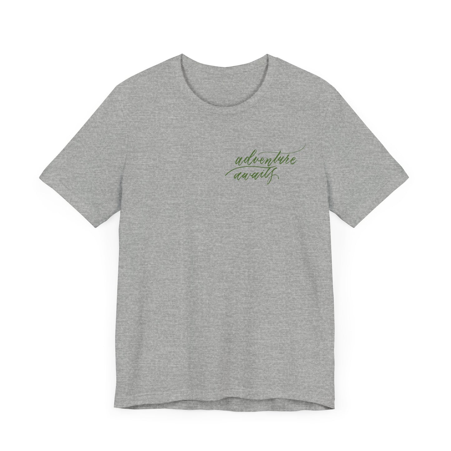 Script "Adventure Awaits" Green Calligraphy Printed Unisex T-shirt