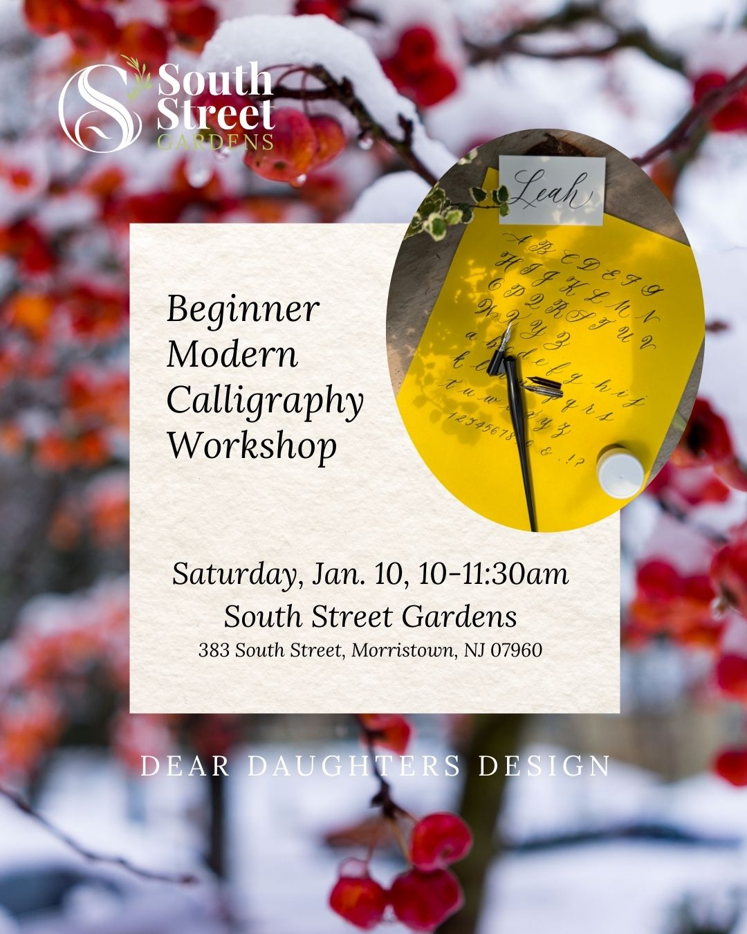 South Street Gardens - Saturday, January 10, 2026, 10-11:30am, Morristown, NJ - Learn Modern Calligraphy Workshop