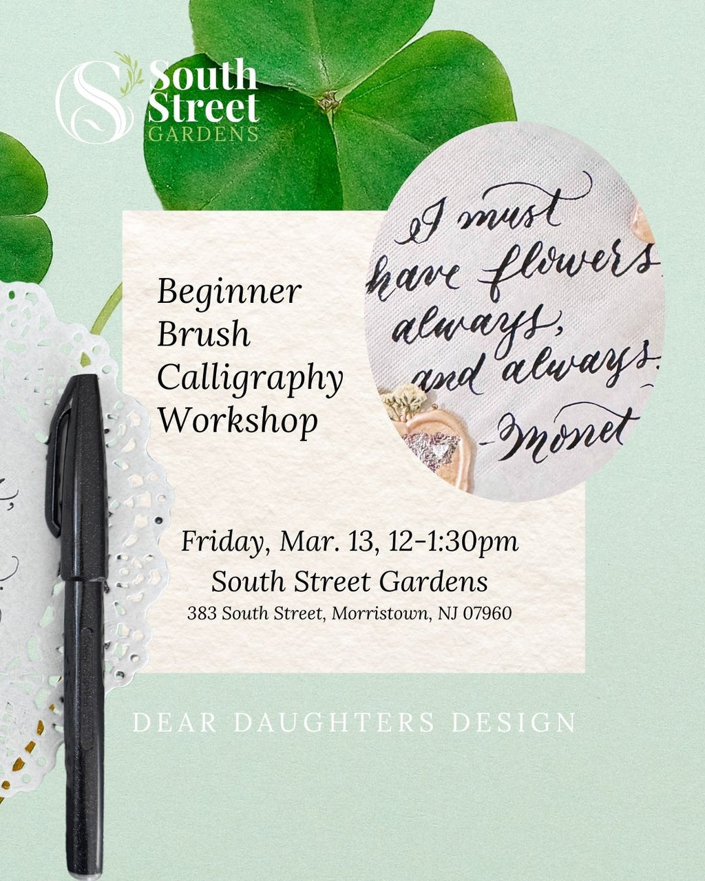 South Street Gardens - Friday, March 13, 2026, 12-1:30pm, Morristown, NJ - Learn Brush Lettering Calligraphy Workshop (Copy)