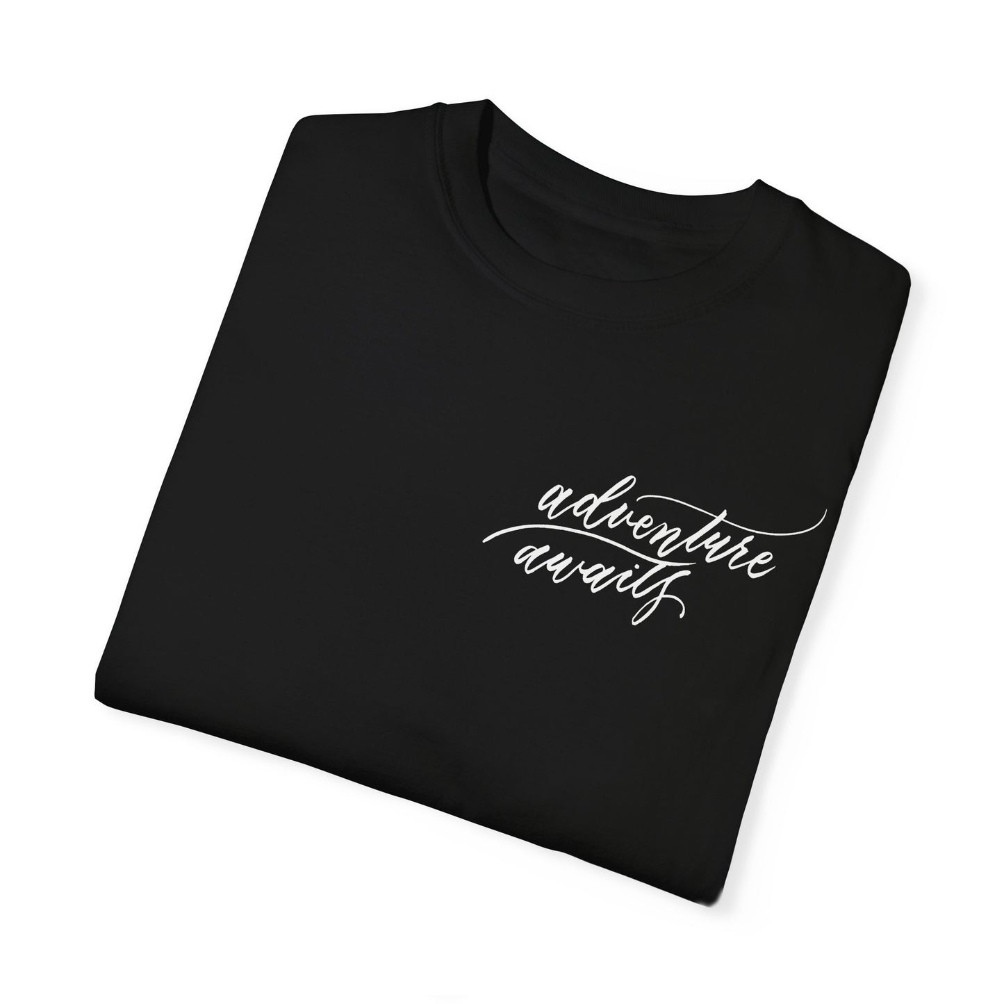 Script "Adventure Awaits" White Calligraphy Printed Unisex Garment-Dyed T-shirt