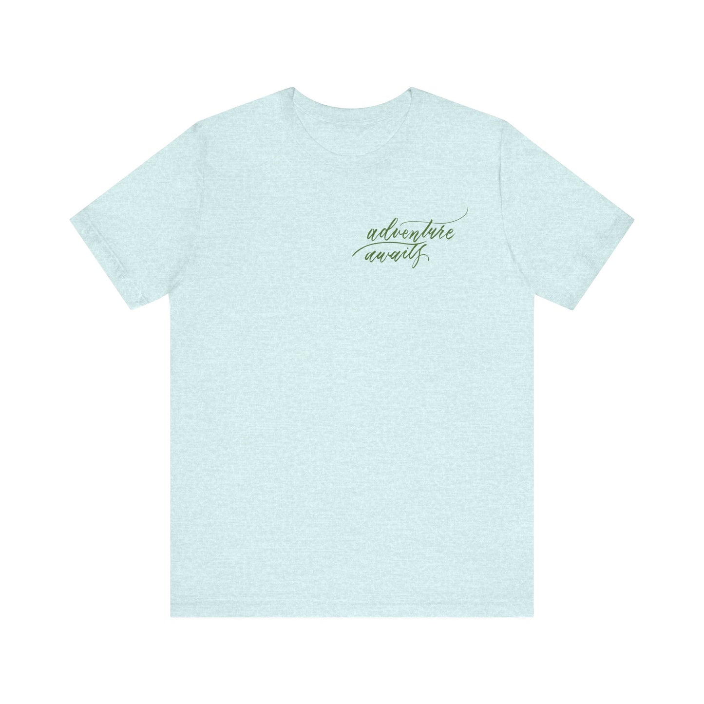 Script "Adventure Awaits" Green Calligraphy Printed Unisex T-shirt