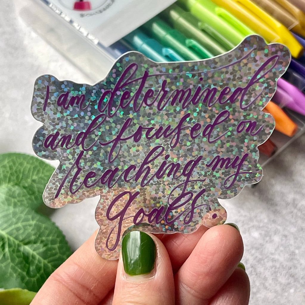 Glitter Sticker "I am determined..." Calligraphy Quote Vinyl Decal Sticker