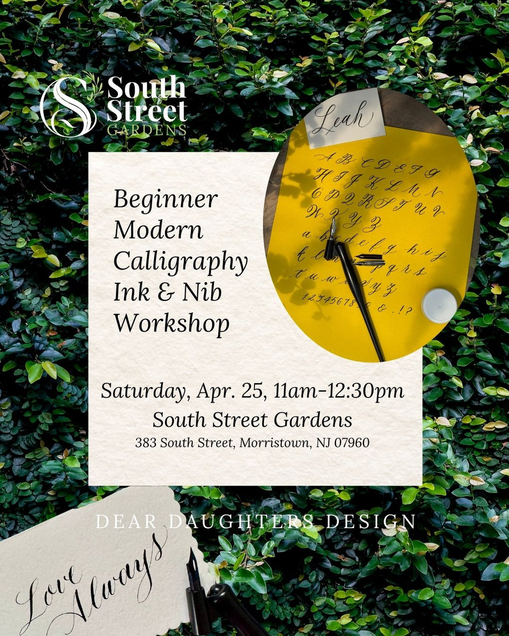 South Street Gardens - Saturday, April 25, 2026, 11am-12:30pm, Morristown, NJ - Learn Modern Calligraphy Workshop