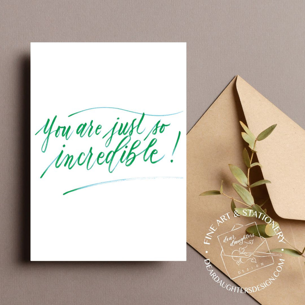 "You are just so incredible!" Green Blue Thank You Greeting Card - Gratitude #06