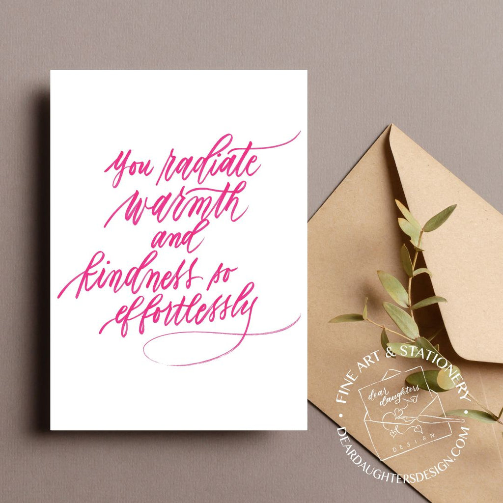 "You radiate warmth & kindness so effortlessly!" Pink Thank You Greeting Card - Gratitude #12
