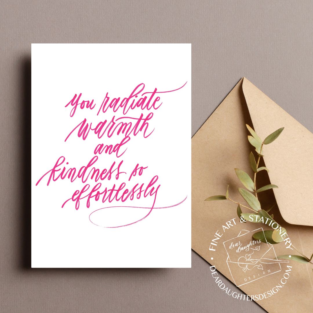 "You radiate warmth & kindness so effortlessly!" Pink Thank You Greeting Card - Gratitude #12