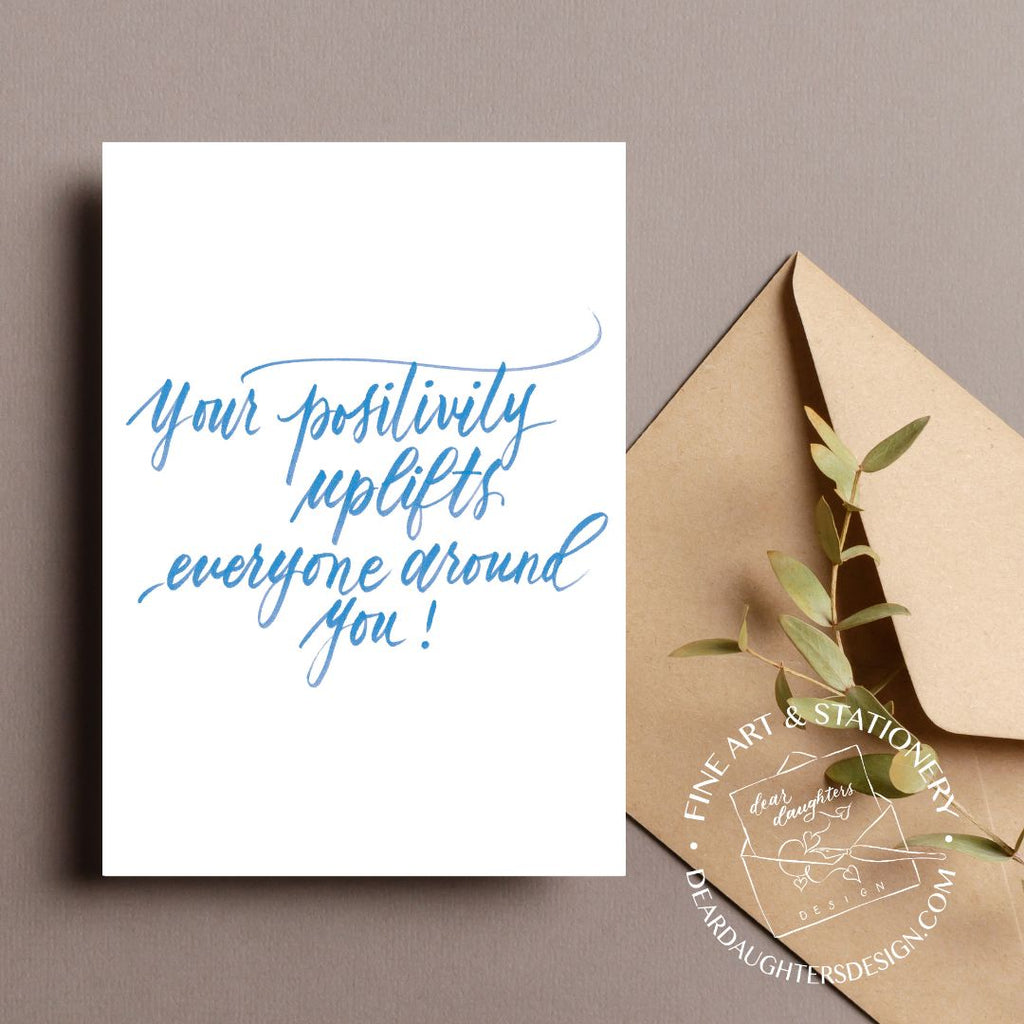 "Your positivity uplifts everyone around you!" Blue Thank You Greeting Card - Gratitude #09