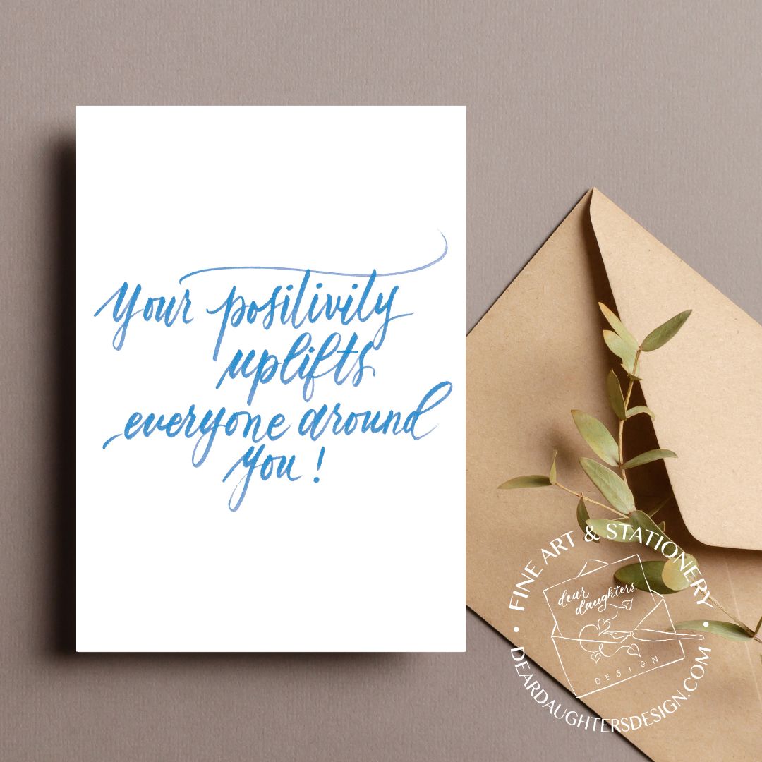 "Your positivity uplifts everyone around you!" Blue Thank You Greeting Card - Gratitude #09