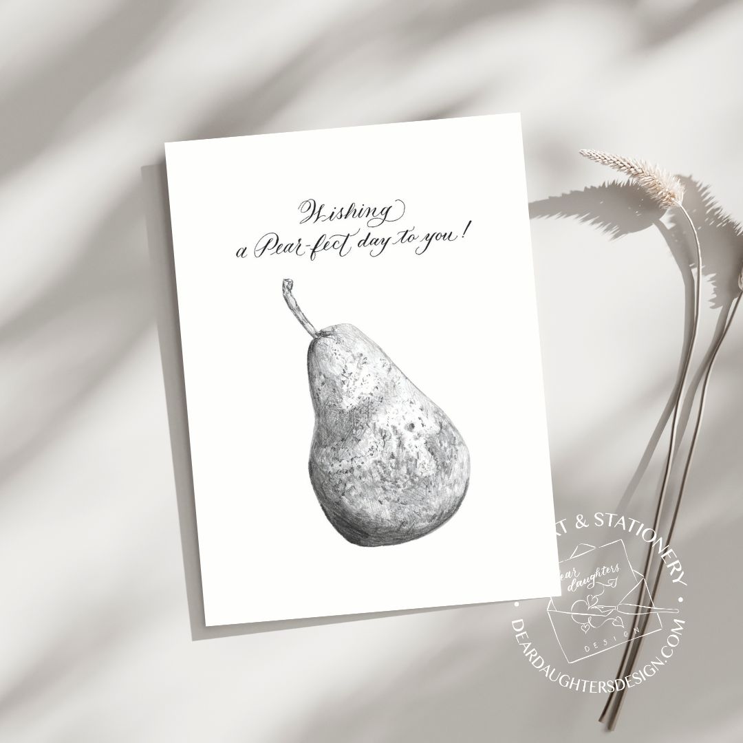 "Wishing a Pear-fect Day to You" Pear Botanical Art Greeting Card