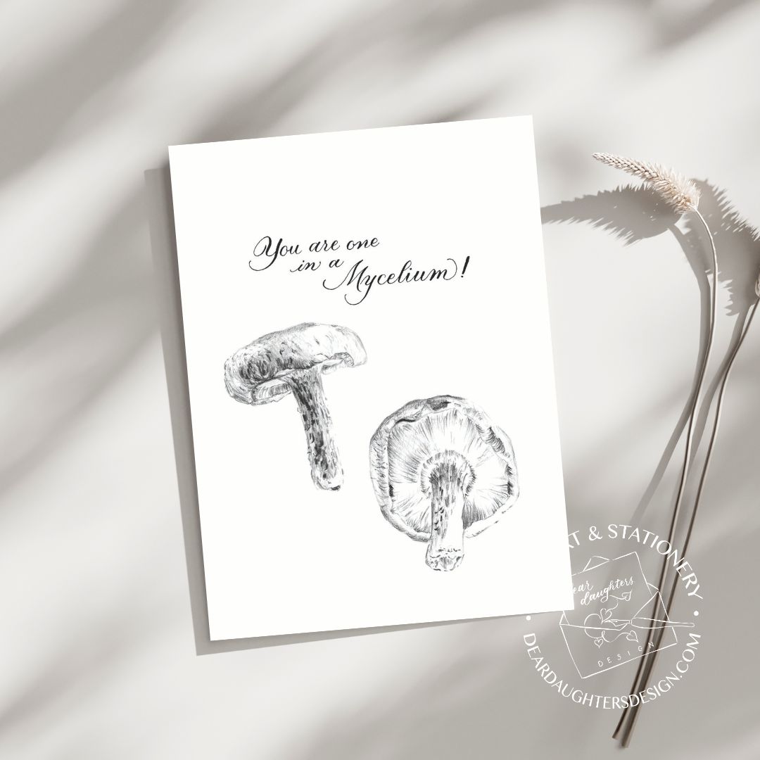 "You are one in a Mycelium" Mushroom Botanical Art Greeting Card