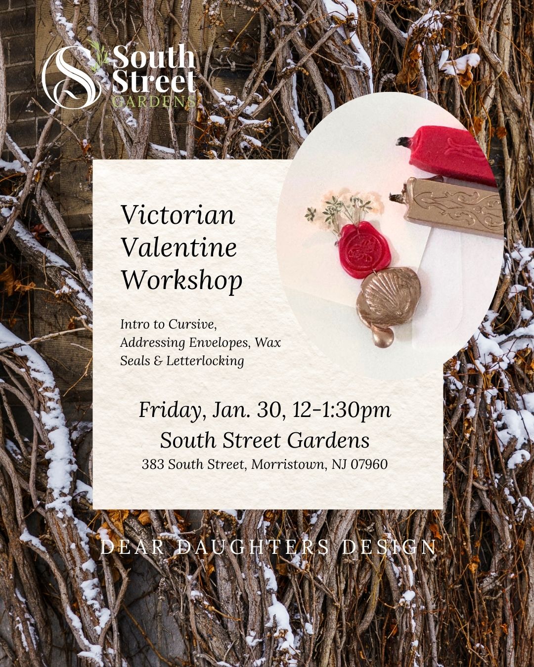 South Street Gardens - Friday, January 30, 2026, 12-1:30pm, Morristown, NJ - Victorian Valentines Workshop