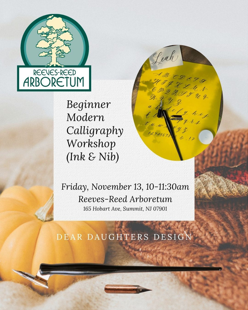 Reeves Reed Arboretum - Friday, November 13, 2026, 10-11:30am, Summit, NJ - Learn Modern Calligraphy Workshop