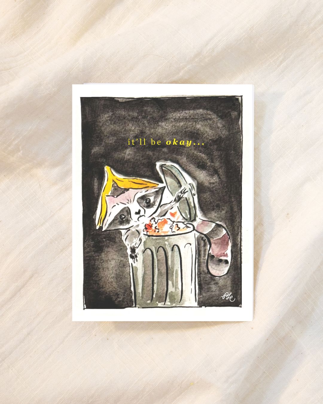 Funny Encouragement Greeting Card for Animal Lovers - Cute Raccoon Card