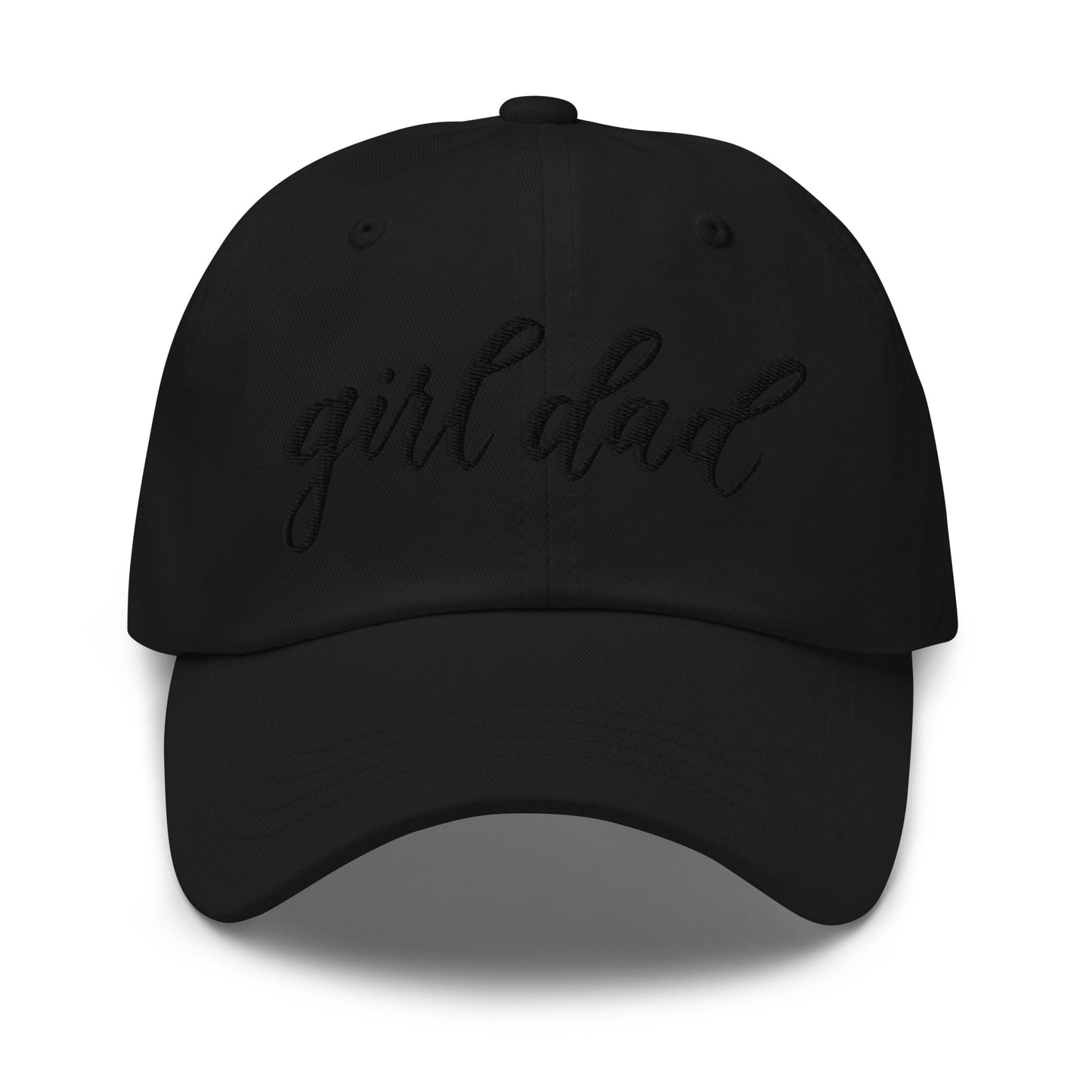 Embroidered Black Script "Girl Dad" Calligraphy Black Embroidery on Black 100% Cotton Chino Twill Dad Cap