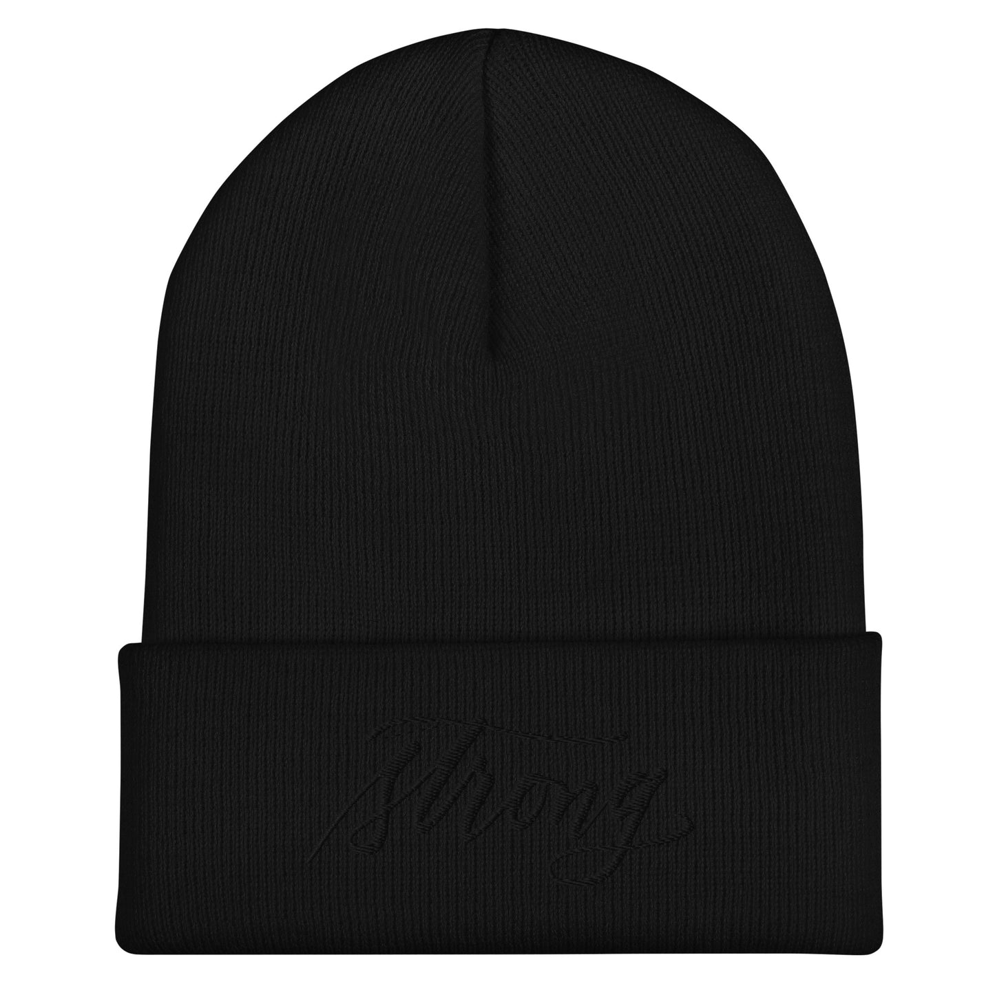 Embroidered Black Script "Strong" Calligraphy on Black or Grey Cuffed Beanie