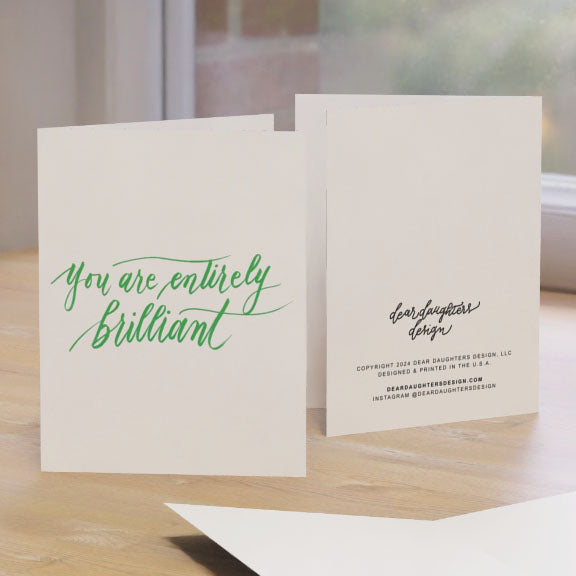"You are entirely brilliant!" Green Thank You Greeting Card - Gratitude #05