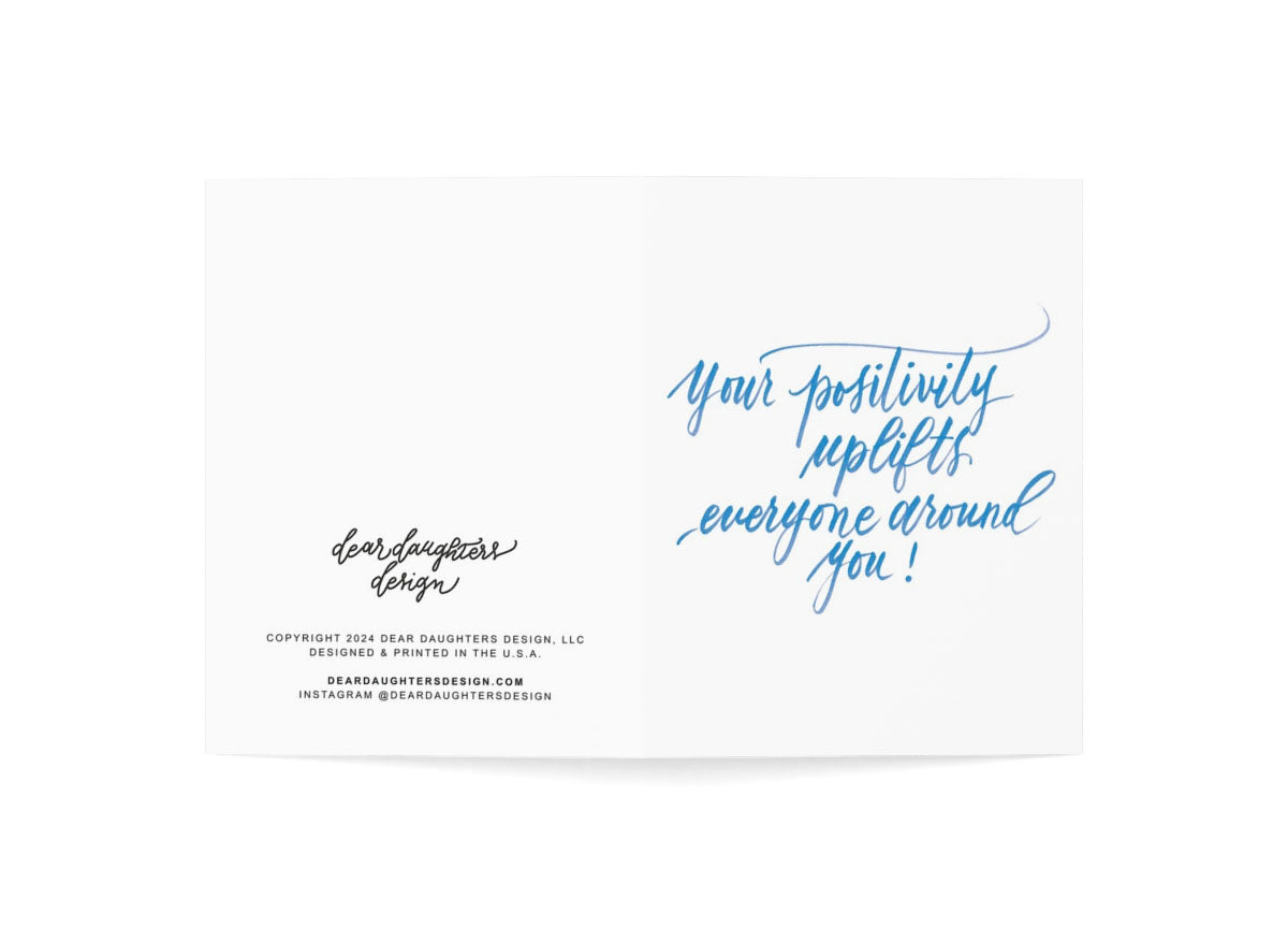 "Your positivity uplifts everyone around you!" Blue Thank You Greeting Card - Gratitude #09