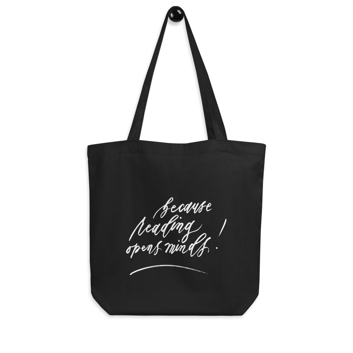 Handwritten "Teach Because Reading Opens Minds" Calligraphy White Chalk Script Printed Black Eco Tote Bag - Teach Because #02