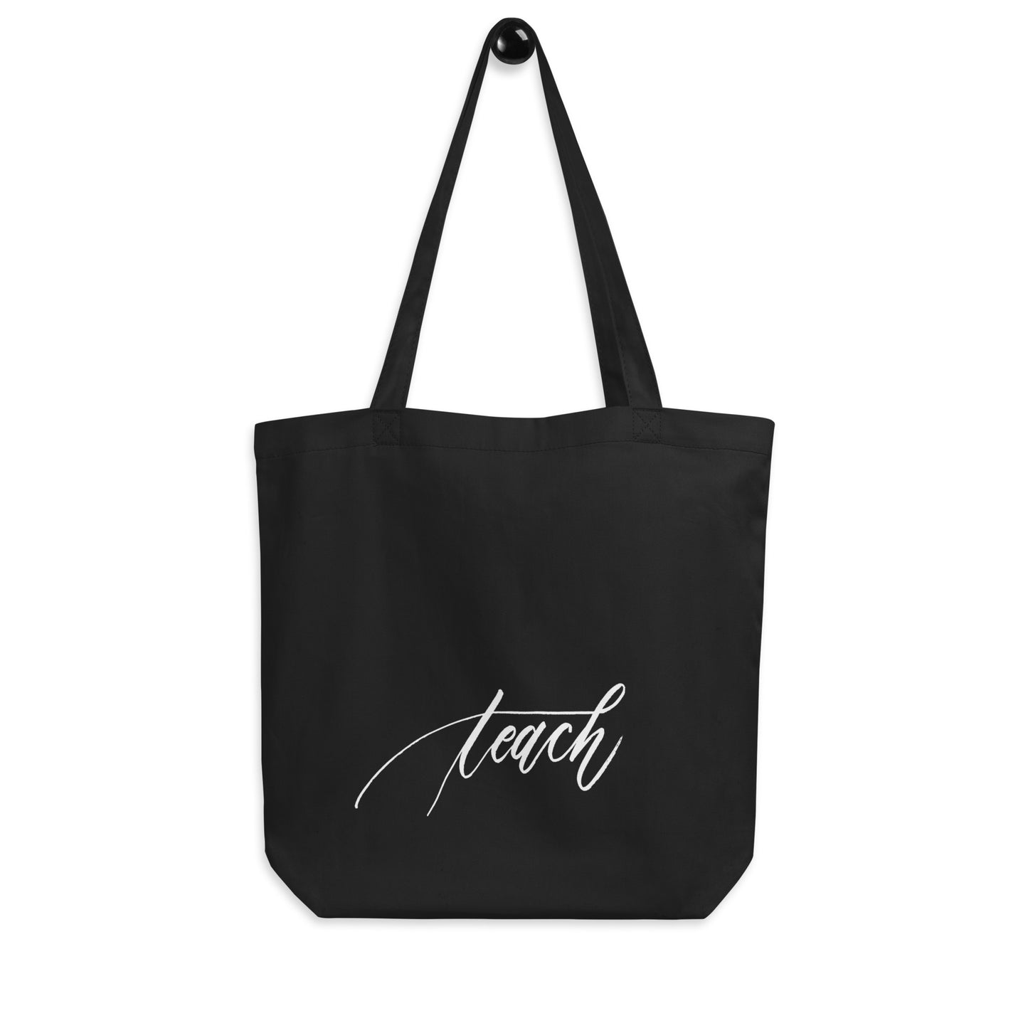 Handwritten "Teach Because Math Adds Up" Calligraphy White Chalk Script Printed Black Eco Tote Bag - Teach Because #01