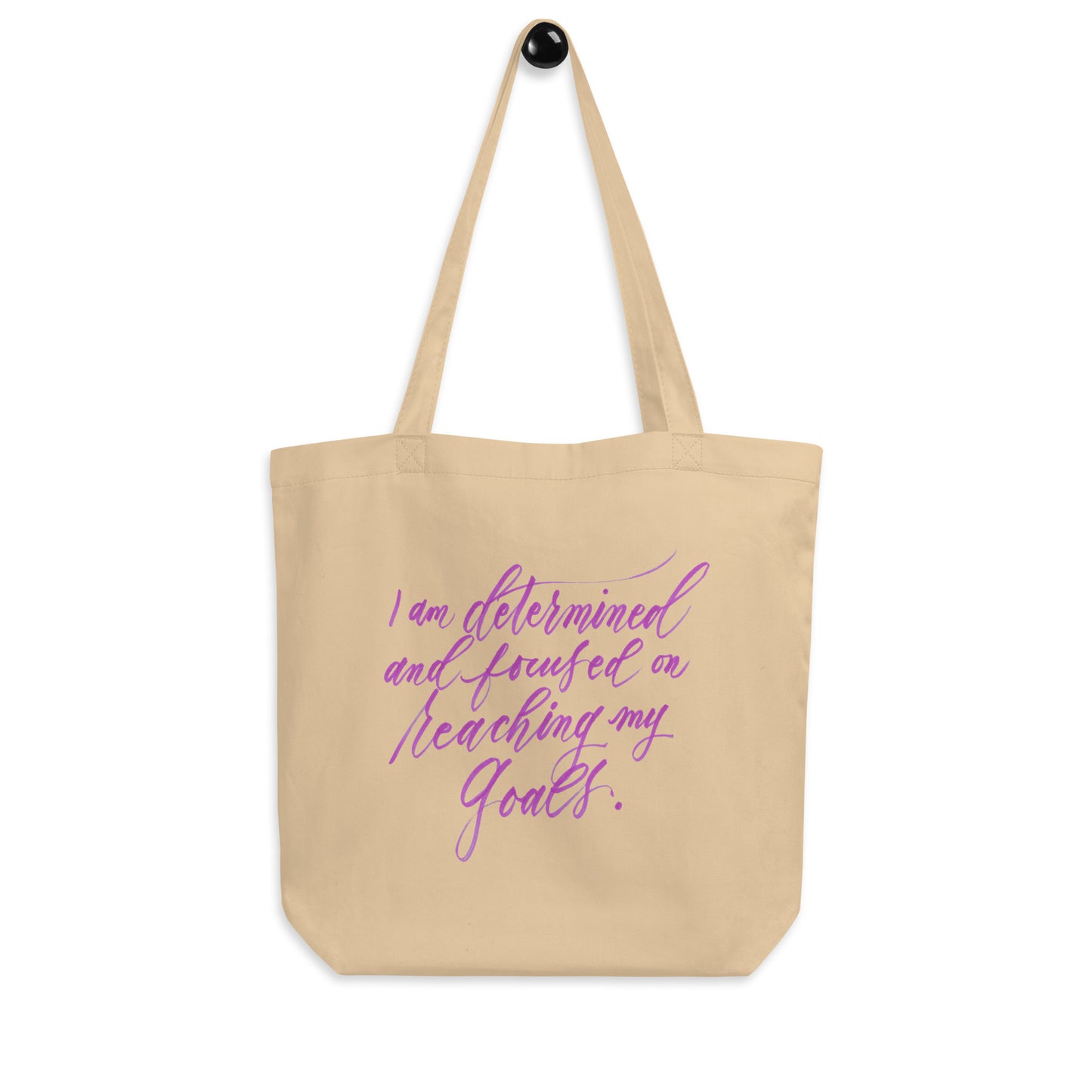 Sports Tote - "I am determined..." Calligraphy Printed on Certified Organic Cotton Canvas Medium Tote Bag - I am Empowered #01