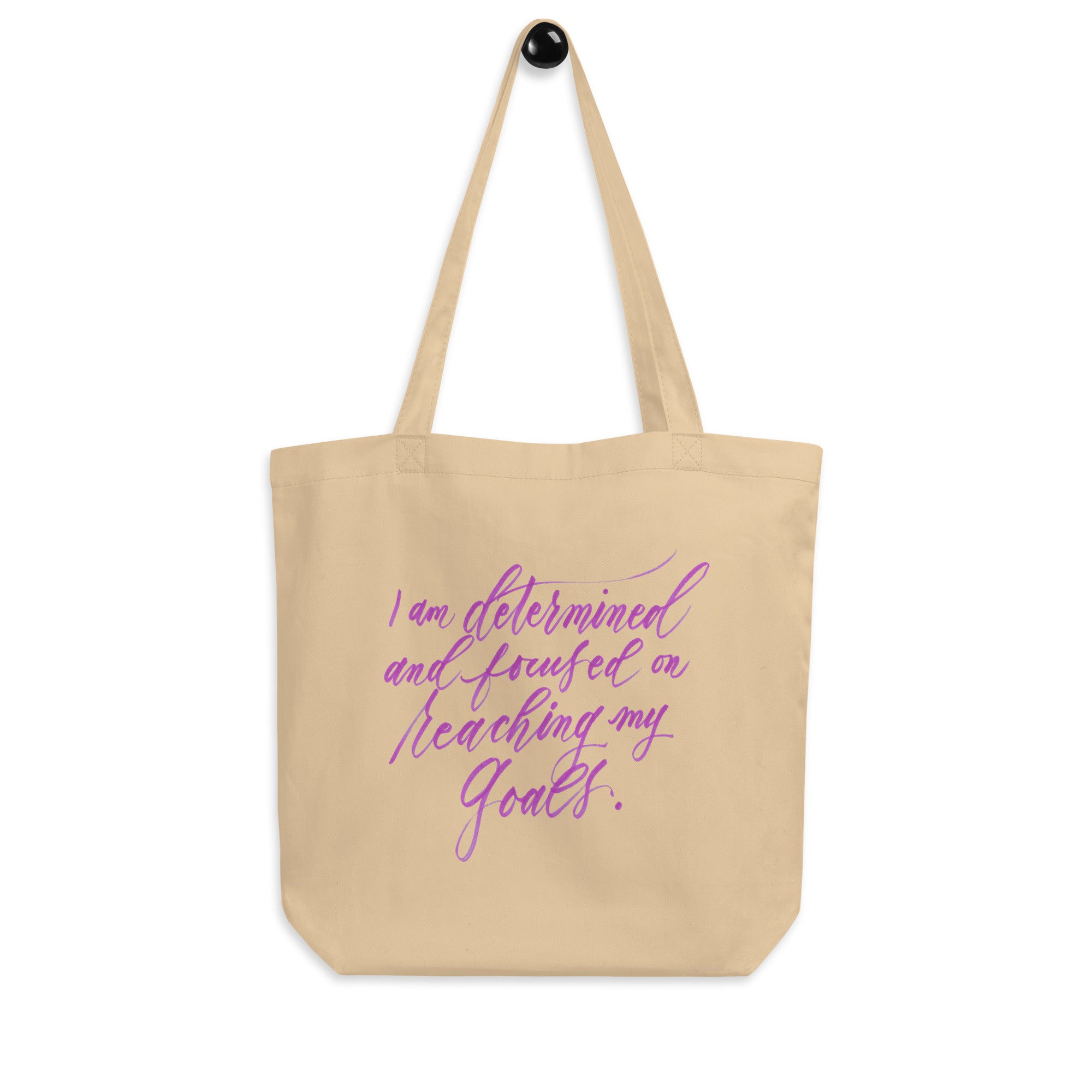 Sports Tote - "I am determined..." Calligraphy Printed on Certified Organic Cotton Canvas Medium Tote Bag - I am Empowered #01