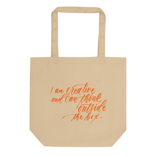 Art Tote - "I am creative..." Calligraphy Printed on Certified Organic Cotton Canvas MEDIUM Tote Bag - I am Empowered #03
