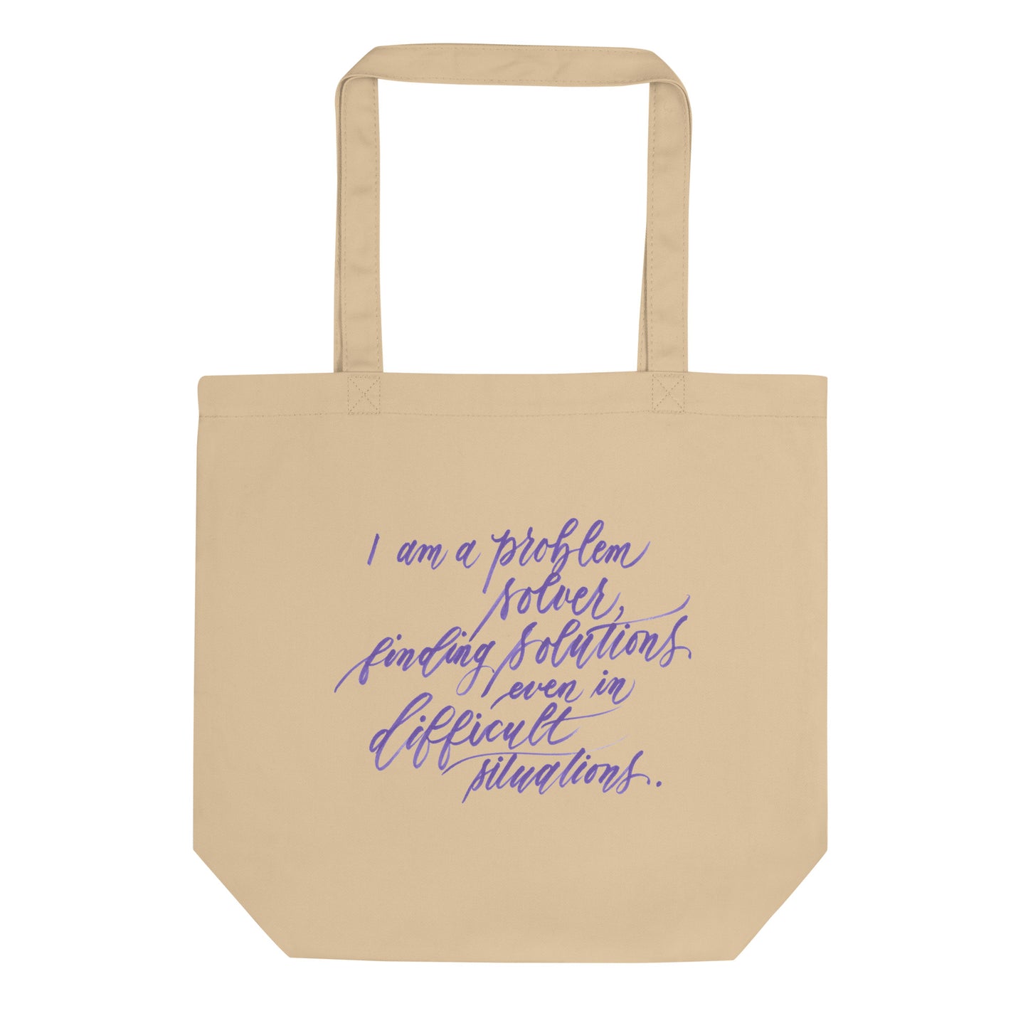 S.T.E.M. Tote - "I am a problem solver..." Calligraphy Printed on Certified Organic Cotton Canvas MEDIUM Tote Bag - I am Empowered #07