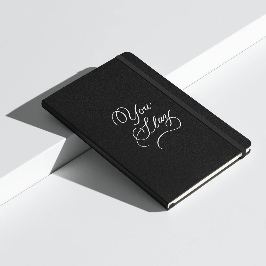 You Slay Journal Notebook - Hand-written Calligraphy Script Printed Journal - Dear Daughters Design