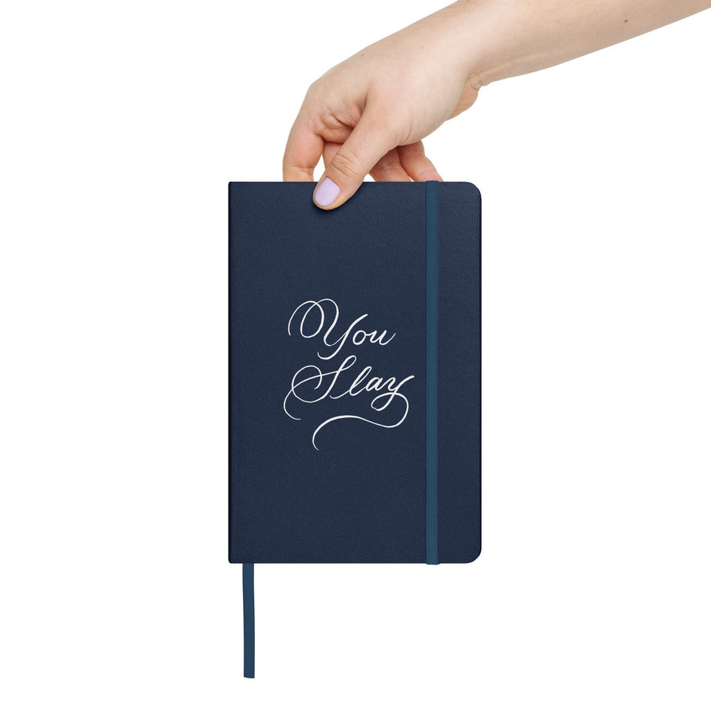 You Slay Journal Notebook - Hand-written Calligraphy Script Printed Journal - Dear Daughters Design