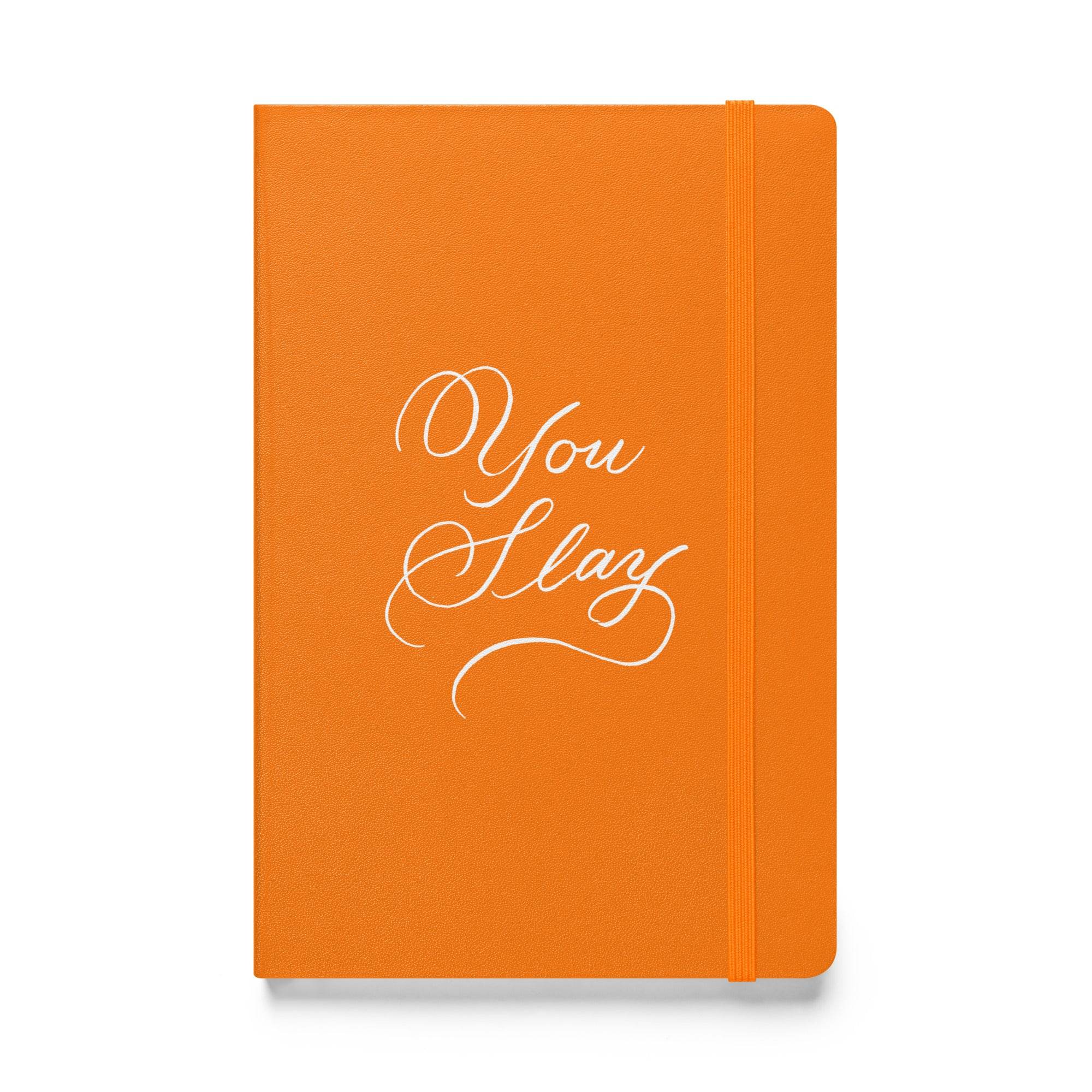 You Slay Journal Notebook - Hand-written Calligraphy Script Printed Journal - Dear Daughters Design