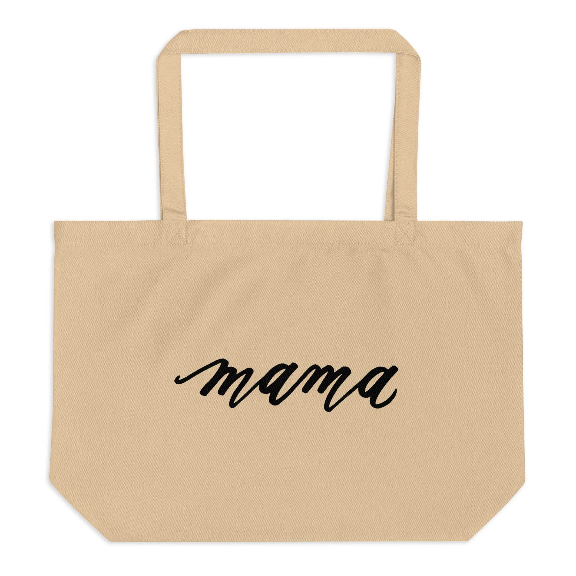 Mama Tote Bag - Large Organic Cotton Tote - Dear Daughters Design