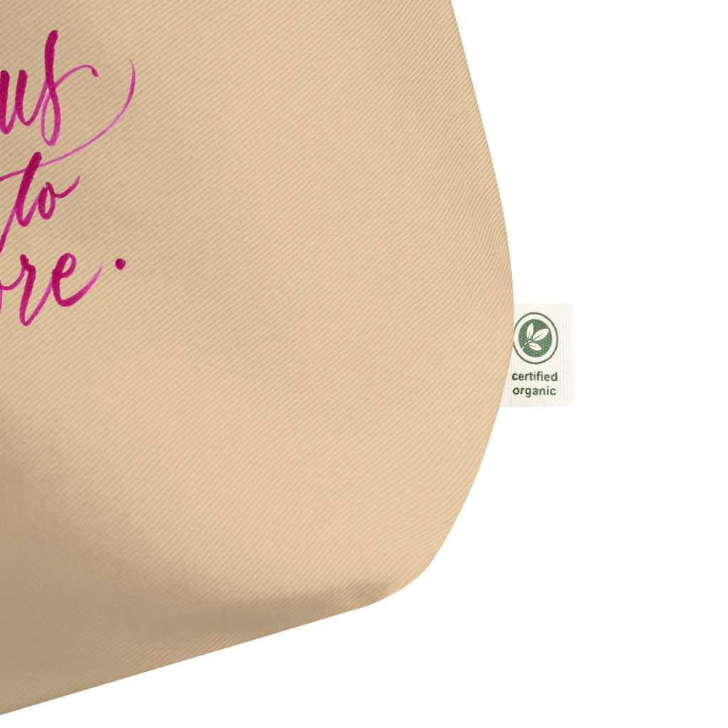 Explorer's Tote - "I am curious..." Calligraphy Printed on Certified Organic Cotton Canvas LARGE Tote Bag - I am Empowered #02