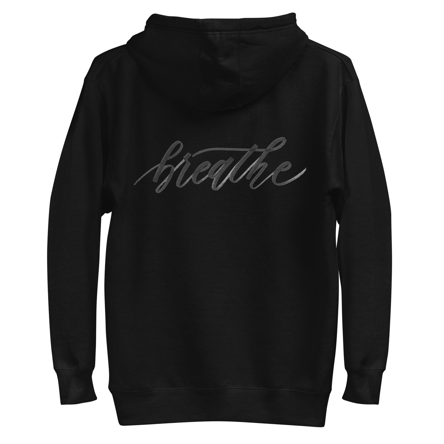 Script "Breathe" Black Calligraphy Printed Cotton Blend ADULT Unisex Hoodie