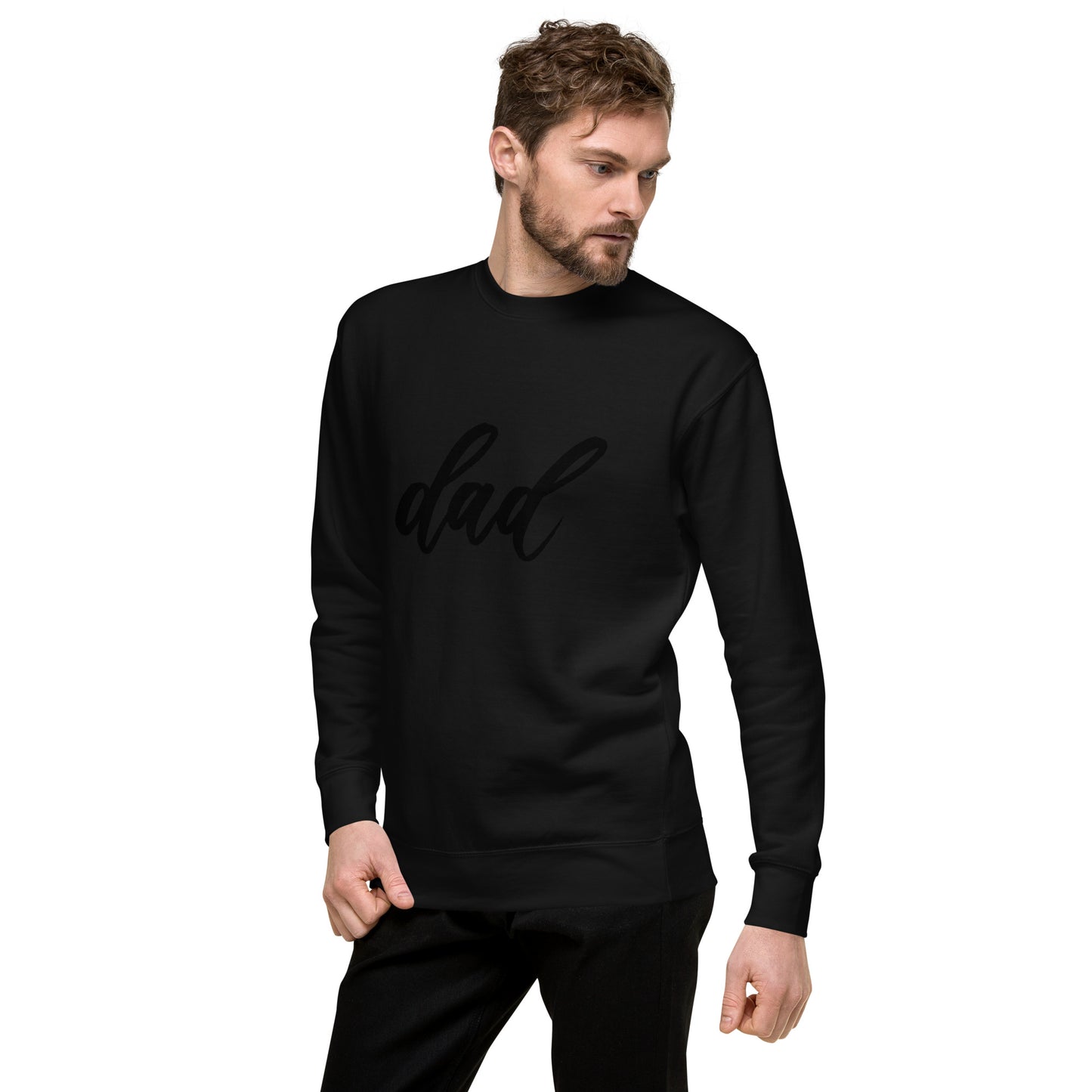 Script "Dad" Calligraphy Printed Unisex Premium Sweatshirt