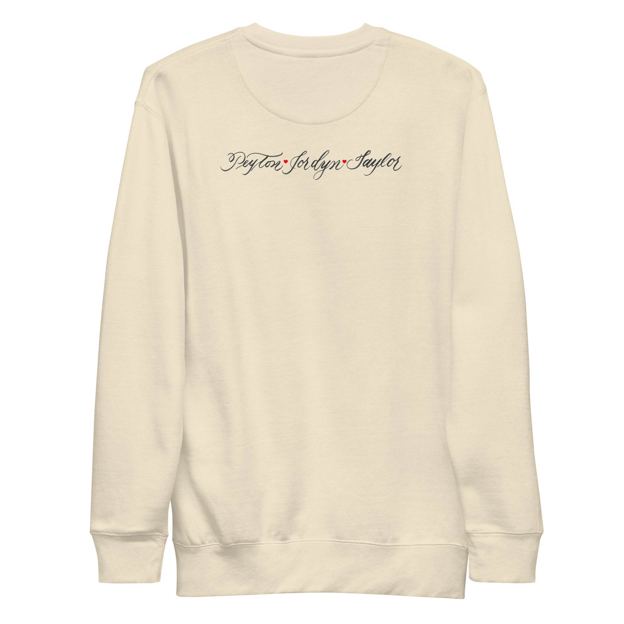 CUSTOM2 - Janie Mama Chest Back - Smaller Script (Two Location Printing) - Unisex Premium Sweatshirt - CUSTOM - Dear Daughters Design