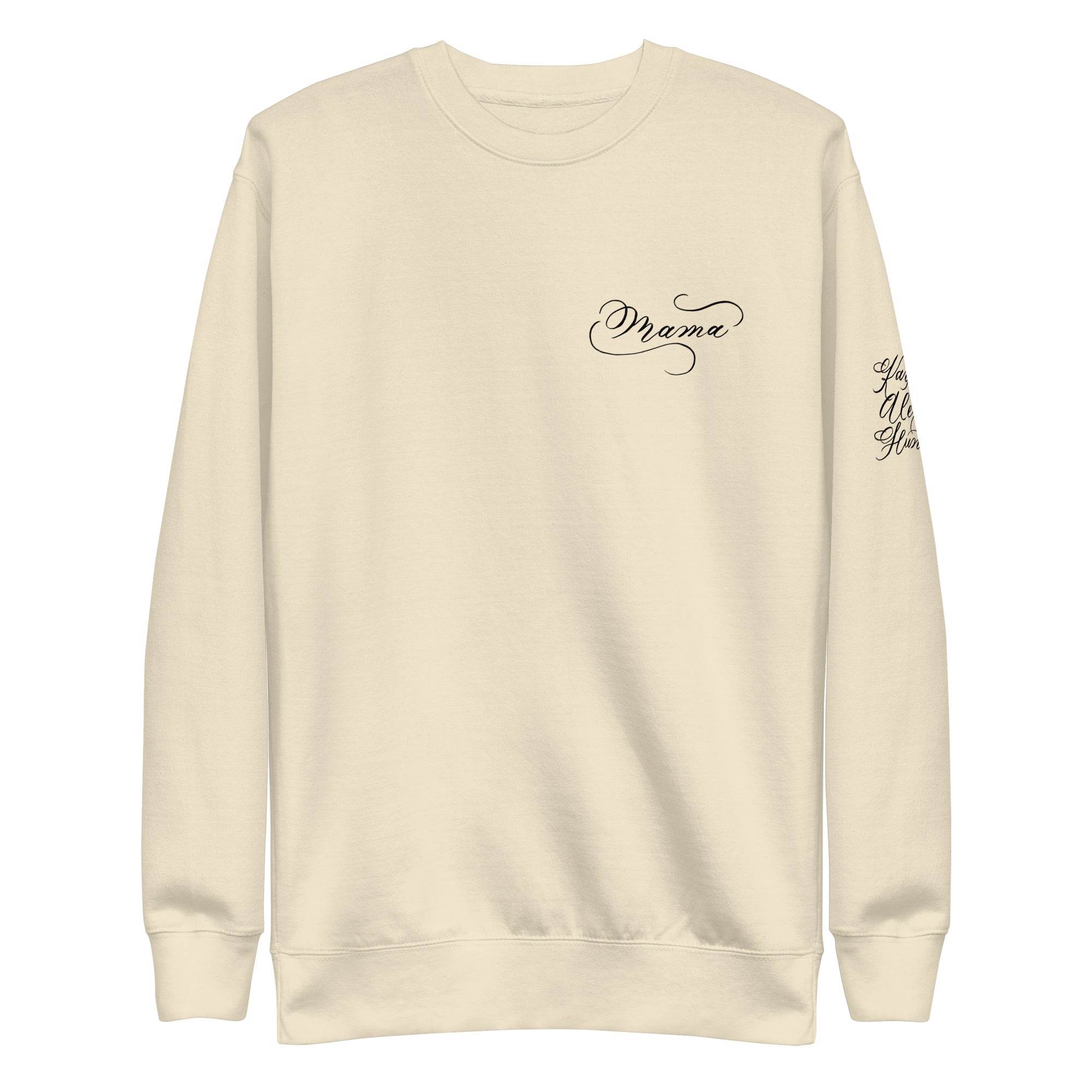 CUSTOM3 Updated - Karin Mama Chest Arm (Two Location Printing) - Unisex Premium Sweatshirt - Holiday Matching Gift - CUSTOM - Dear Daughters Design