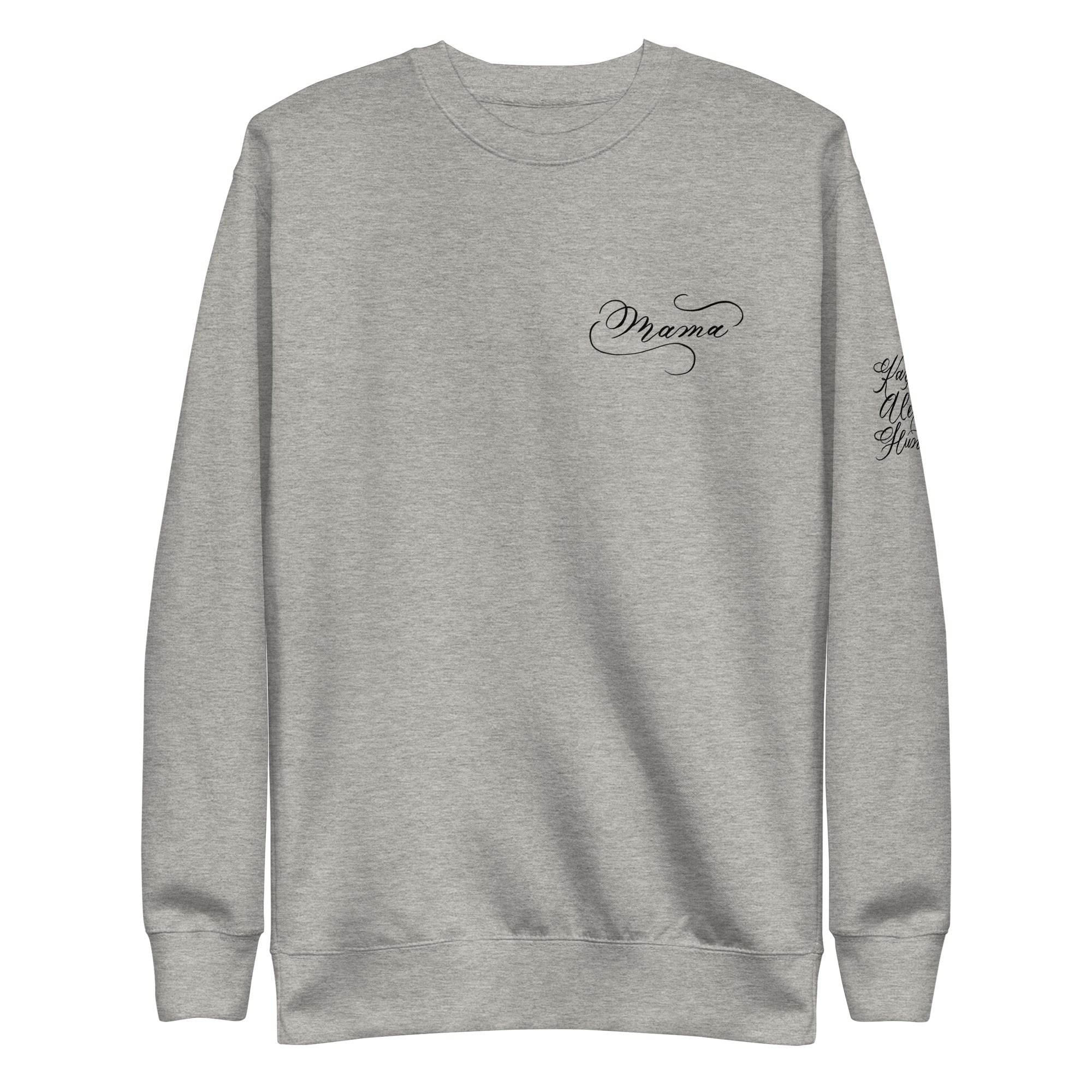 CUSTOM3 Updated - Karin Mama Chest Arm (Two Location Printing) - Unisex Premium Sweatshirt - Holiday Matching Gift - CUSTOM - Dear Daughters Design