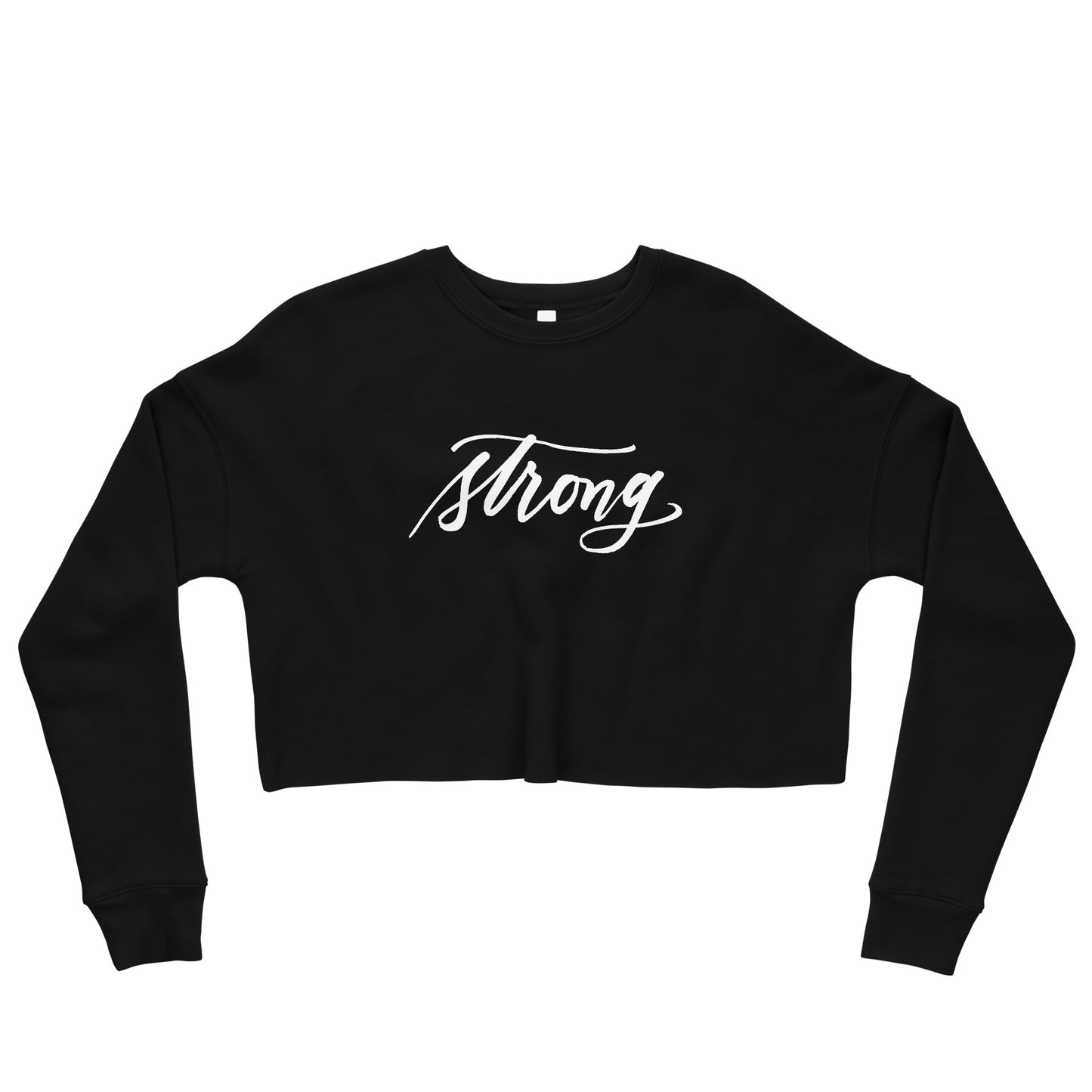 White Script "Strong" Calligraphy Printed on Black Fleece Crop Sweatshirt