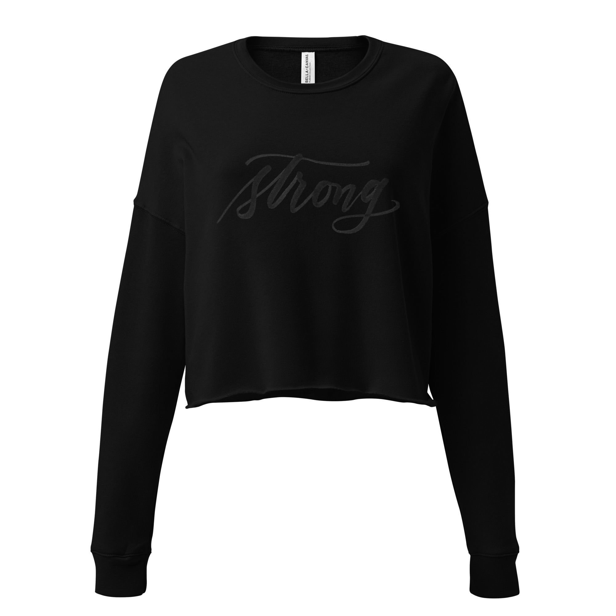 ADULT SIZES - Black Script "Strong" Calligraphy Printed on Black Fleece Cropped Sweatshirt