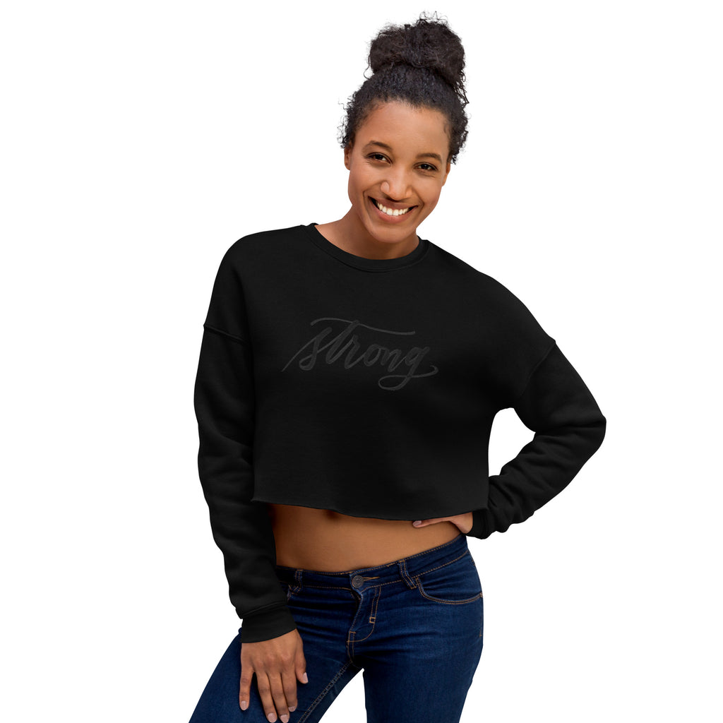 ADULT SIZES - Black Script "Strong" Calligraphy Printed on Black Fleece Cropped Sweatshirt